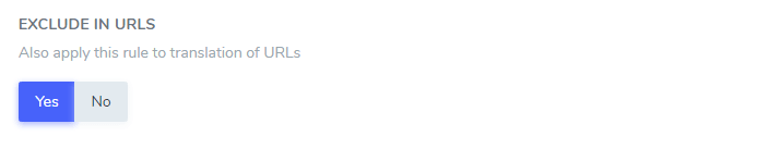 A setting to exclude certain URLs with a toggle for translation
