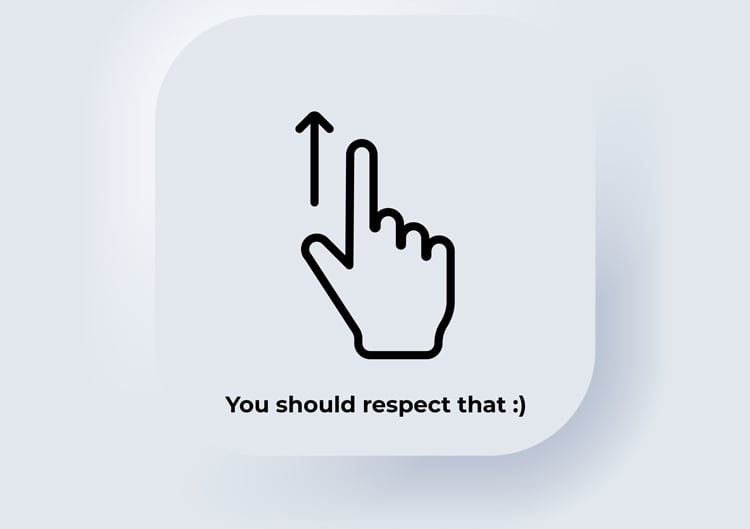 A hand with index finger pointing up. You should respect that.