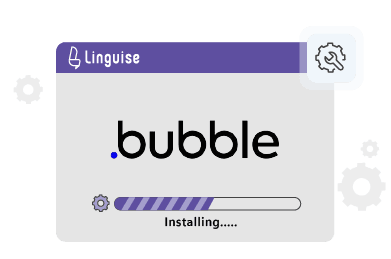 Installation progress of Lingui.se on Bubble